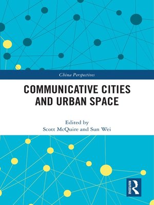 cover image of Communicative Cities and Urban Space